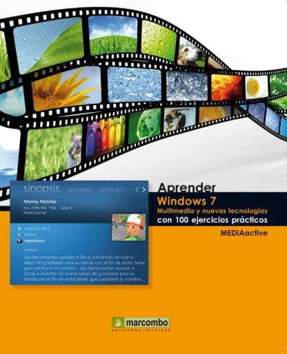 Aprender Windows 7 Multimedia y Nuevas Tecnologias con 100 ejercicios prácticos