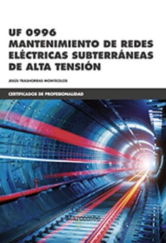UF 0996 Mantenimiento de redes eléctricas subterráneas de alta  tensión