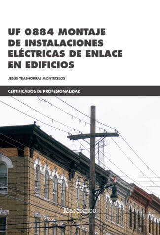 UF 0884 Montaje de instalaciones eléctricas de enlace en edificios