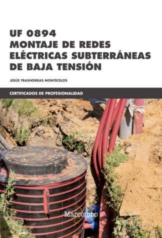 UF 0894 Montaje de Redes Eléctricas Subterráneas de Baja Tensión