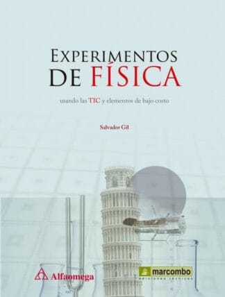EXPERIMENTOS DE FÍSICA USANDO LAS TIC Y ELEMENTOS DE BAJO  COSTO