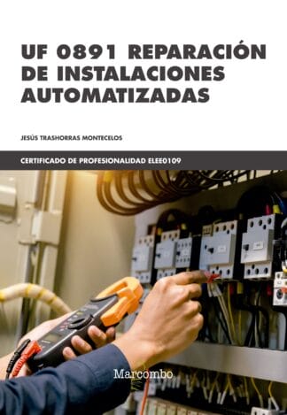 UF 0891 Reparación de instalaciones automatizadas