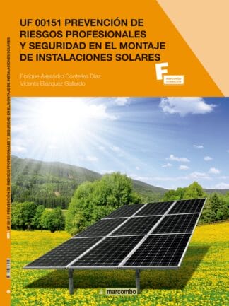 UF 00151 PREVENCIÓN DE RIESGOS PROFESIONALES EN EL MONTAJE DE INSTALACIONES SOLARES