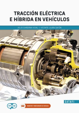 TRACCIÓN ELÉCTRICA E HÍBRIDA EN VEHÍCULOS