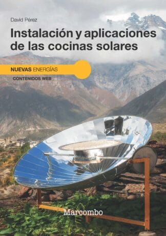 Instalación y aplicaciones de las cocinas solares